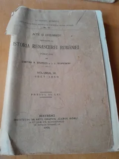 Acte si documente relative la istoria renascerei Romaniei publicate de Dimitrie A. Sturza  vol.IX