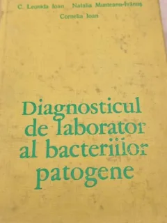 Diagnosticul de laborator al bacteriilor patogene - C. Leonida Ioan