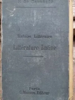 F. De Caussade - Histoire Litteraire - Litterature Latine