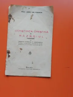 Harry Em. Fosdich - Constiinta Crestina si Razboiul