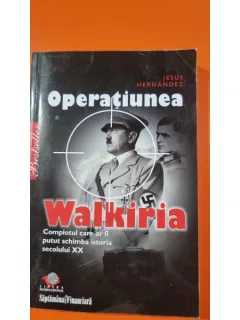OPERATIUNEA WALKIRIA - JESUS HERNANDEZ