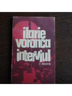 INTERVIUL - 11 POVESTITI - ILARIE VORONCA