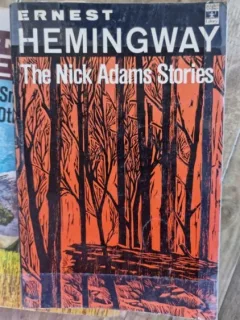 Ernest Hemingway - The Nick Adams Stories