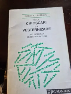 De la chioscari la vesternizare - Dorin N. Uritescu