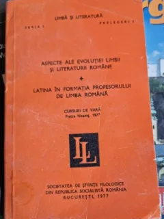 Aspecte ale evolutiei limbii si literaturii romane. Latina in formatia profesorului de limba romana. Cursuri de vara