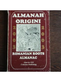 ALMANAH ORIGINI - ROMANIAN ROOTS ALMANAC