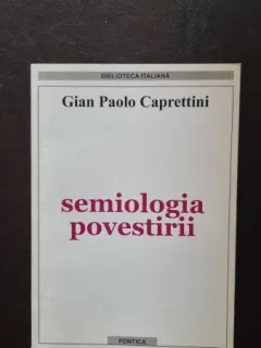 Semiologia povestirii - Gian Paolo Caprettini
