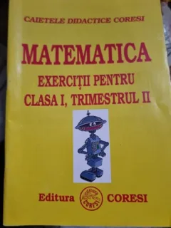Matematica Exercitii pentru Clasa I, Trimestrul II
