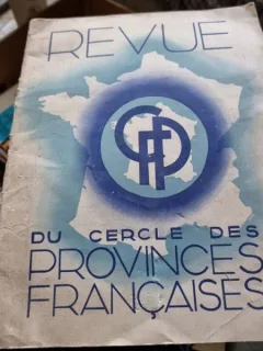 Revue du cercle des Provinces Francaises 30 Juin 1932 Nr. 1