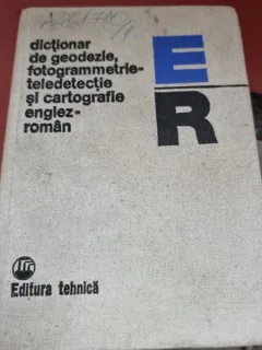Mihai Albota - Dictionar de Geodezie, fotogrammetrie-teledetectie si cartografie Englez-Roman