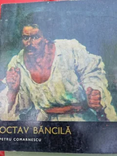 Octav Bancila - Petru Comarnescu