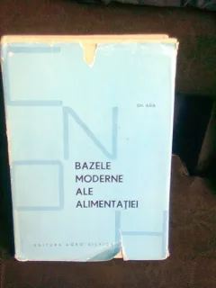 BAZELE MODERNE ALE ALIMENTATIEI -GH. BAIA fara supracoperta