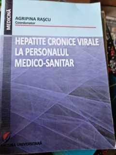 Agripina Rascu - Hepatite cronice virale la personalul medico-sanitar