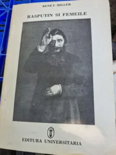Rene F. Miller - Rasputin si femeile