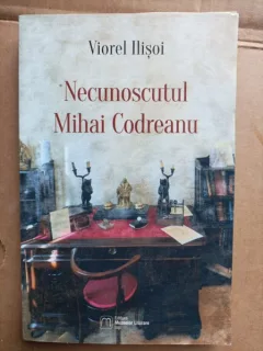 Viorel Ilisoi - Necunoscutul Mihai Codreanu