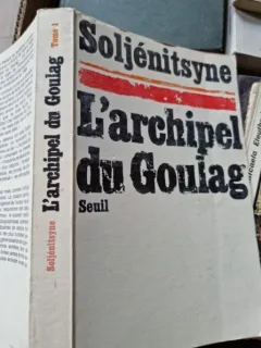 Alexandre Soljenitsyne - L archipel du Goulag Tome 1