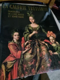 La Galerie Trétiakov, Panorama de l'Art Russe & Soviétique, Peintures Sculptures