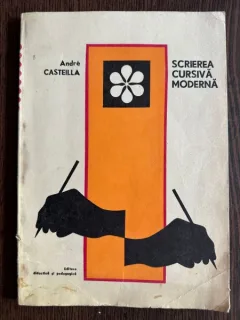 Scrierea cursiva moderna - Andre Casteilla