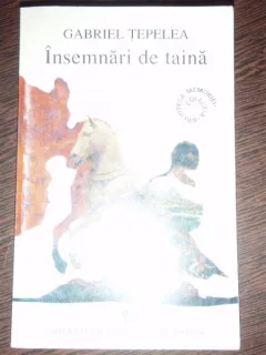 INSEMNARI DE TAINA - GABRIEL TEPELEA