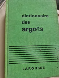 Gaston Esnault - Dictionnaire Historique des Argots