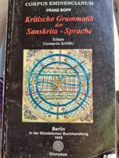 Franz Bopp - Corpus Eminescianum Kritische Grammatik der Sanskrita - Sprache