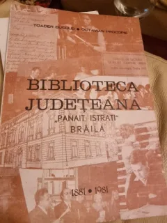 Toader Buculei - Biblioteca Judeteana "Panait Istrati" Braila 1881-1981