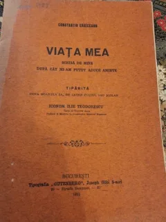 Constantin Erbiceanu - Viata Mea - scrisa de mine dupa cat mi-am putut aduce aminte