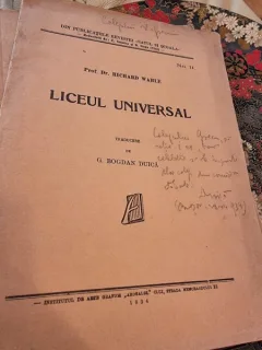 Richard Wahle - Liceul Universal (cu dedicatie de la traducatorul G. Bogdan Duica)