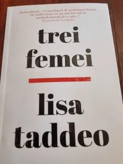 Lisa Taddeo - Trei femei