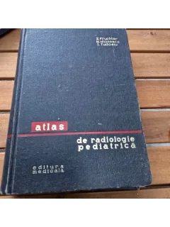 Z. Fruchter, N Nicolescu, I. Tudosiu - Atlas de Radiologie pediatrica