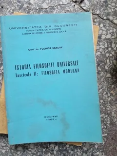 Florica Neagoe - Istoria Filosofiei Universale Fascicola II Filosofia Moderna
