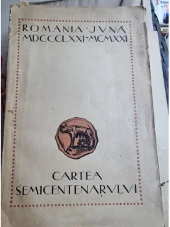 Romania Juna 1871-1921 Cartea Semicentenarului