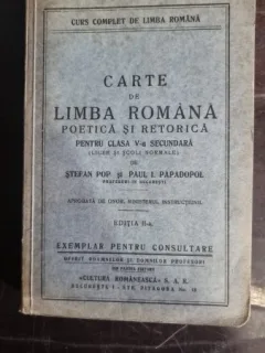 Stefan Pop, Paul I. Papadopol - Carte de Limba Romana Poetica si Retorica pentru clasa a V-a secundara