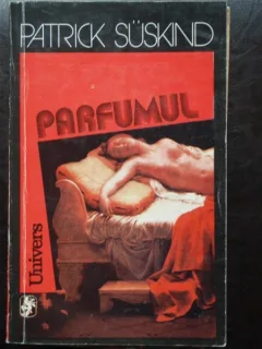 Parfumul - Patrick Suskind