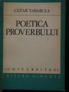Poetica Proverbului - Cezar Tabarcea
