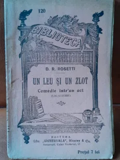 Un leu si un zlot - D.R. Rosetti   comedie intr-un act