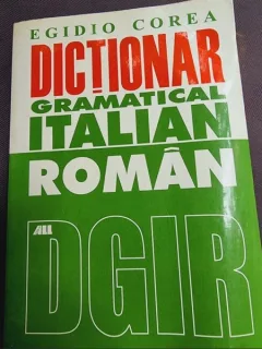 Egidio Corea - Dictionar Gramatical Italian Roman