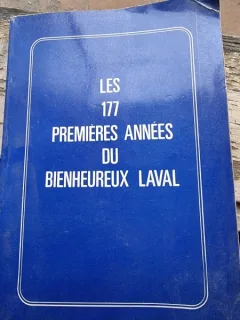 Les 177 premieres annees du bienheureux Pere Laval - Maurice Rault