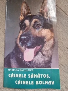 Cainele sanatos, cainele bolnav - Mariana Baltoaica