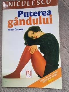 Puterea gandului - Milton Cameron