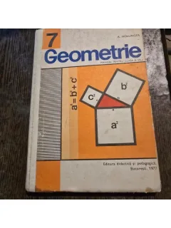 Geometrie, manual pentru clasa a VII-a - A. Hollinger
