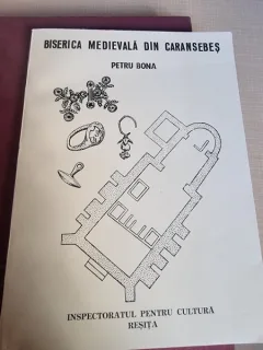Biserica Medievala din Caransebes - Petru Bona