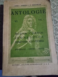 Constantin I. Bondescu, D. Maracineanu - Antologie VI Vol. I Mron Costin, Ion Neculce, Dimitrie Cantemir
