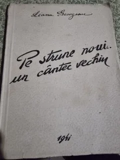 Liana Georgescu - Pe strune noui...un cantec vechiu