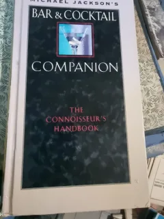 Bar & Cocktail Companion, the connoisseur's handbook - Michael Jackson's