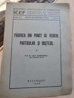 Ilie C. Demetrescu - Padurea din punct de vedere particular si obstesc