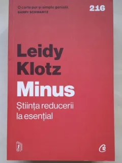 Minus. Stiinta reducerii la esential - Leidy Klotz