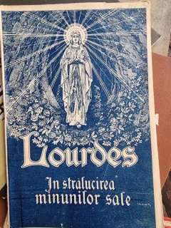 Alfred Hoppe - Lourdes in stralucirea minunilor sale