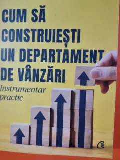 Cum sa construiesti un departament de vanzari - Alina Andriuta