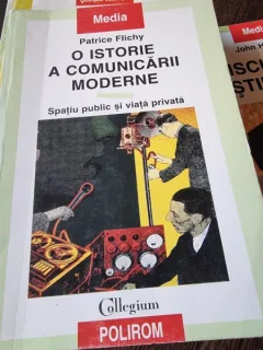 O istorie a comunicarii moderne - Patrice Flichy
